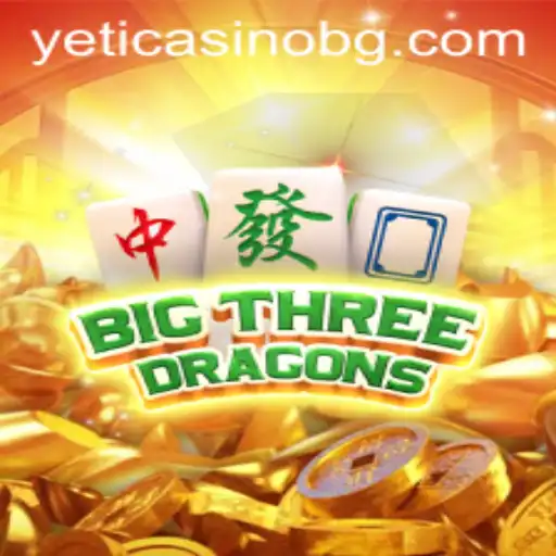 BigThreeDragons: A Deep Dive into the New Gaming Sensation