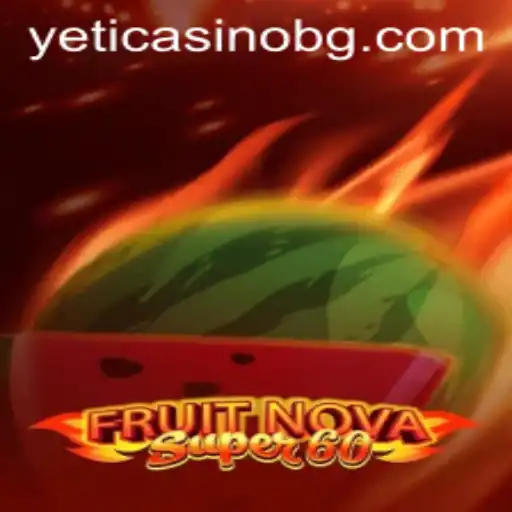 Exploring FruitNovaSuper60: A Captivating Online Gaming Experience
